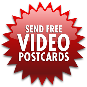 Send our VideoPostcards for FREE!